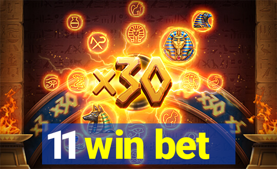 11 win bet